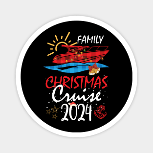 Family Christmas Cruise 2024 Christmas Cruise Cruising Lover Magnet